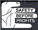 safety before profits
